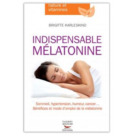 Indispensable Mélatonine