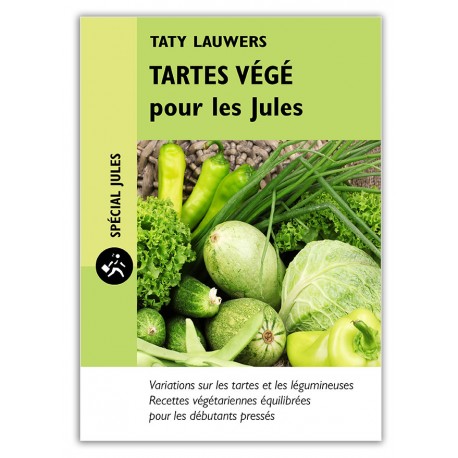 Tartes Végétariennes et Légumineuses