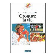 Croquez la vie