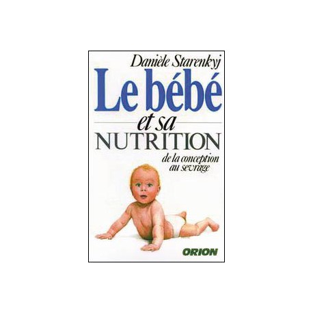 Le bébé et sa nutrition