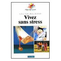 Vivez sans stress