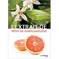 L'extrait de pépin de pamplemousse