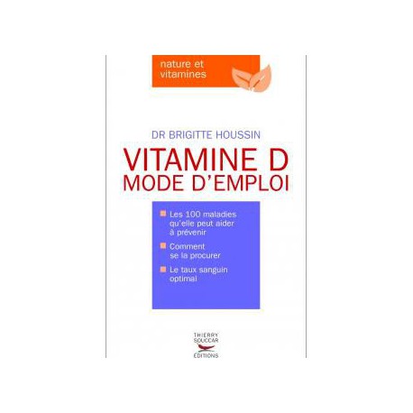 VITAMINE D Mode d'emploi