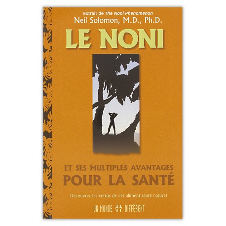 Le Noni ... pour la santé