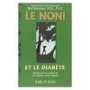 Le Noni et le Diabète